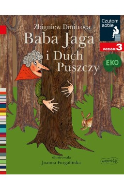 Baba Jaga i Duch Puszczy. Czytam sobie Eko