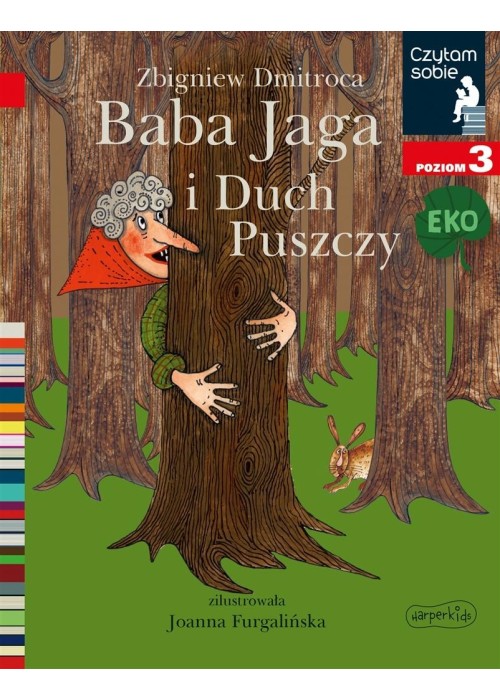 Baba Jaga i Duch Puszczy. Czytam sobie Eko