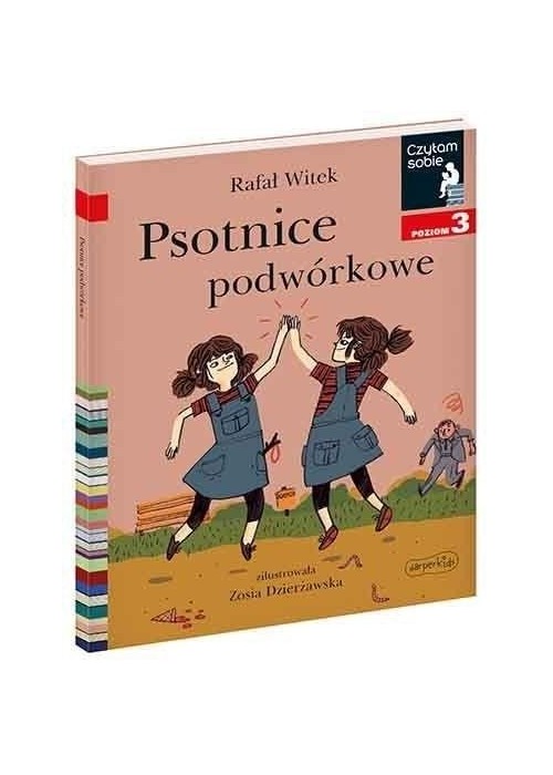 Czytam sobie - Psotnice podwórkowe. Poziom 3