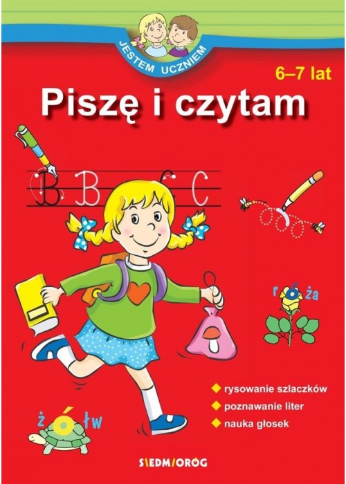 Jestem uczniem - Piszę i czytam