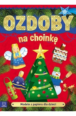 Modele z papieru dla dzieci. Ozdoby na choinkę