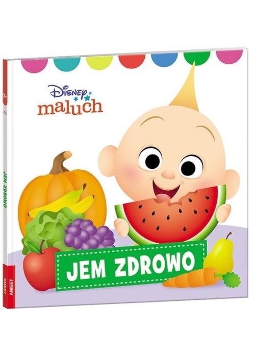 Disney Maluch. Jem zdrowo