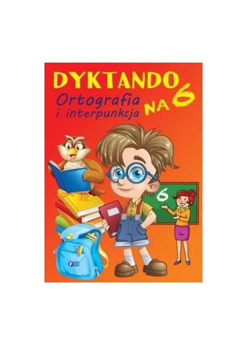 Dyktando na 6. Ortografia i interpunkcja