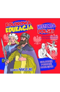 Kolorowa edukacja - Historia Polski