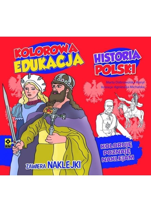 Kolorowa edukacja - Historia Polski