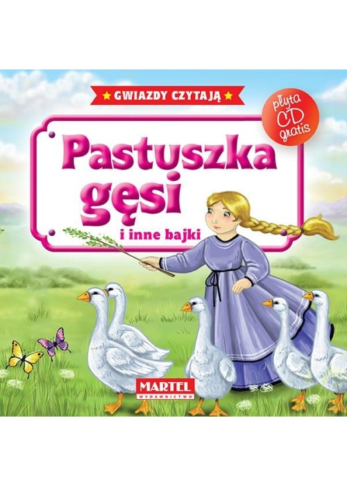 Bajki do poduszki- Pastuszka gęsi... +CD