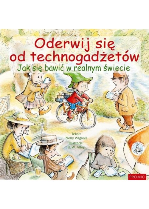 Oderwij się od technogadżetów. Jak się bawić...