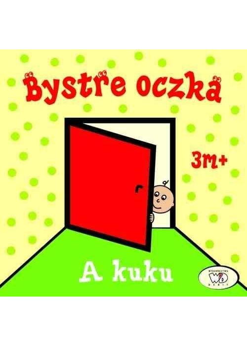 Bystre oczka. A kuku