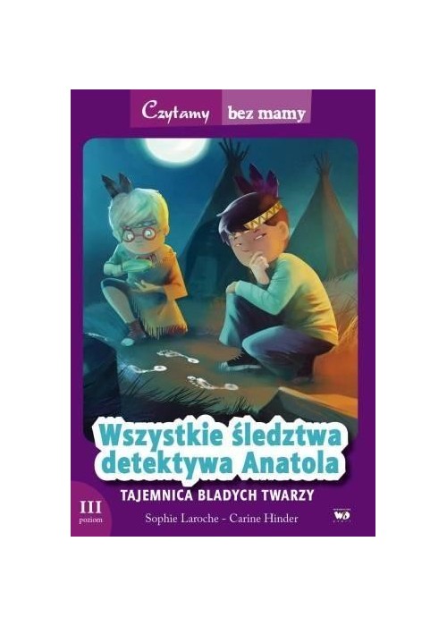 Czytamy bez mamy - Tajemnica bladych twarzy