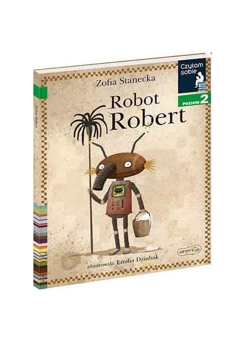 Czytam sobie - Robot Robert. Poziom 2