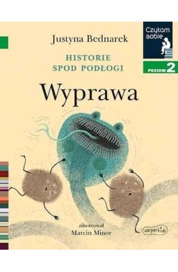 Historie spod podłogi - Wyprawa w.2020