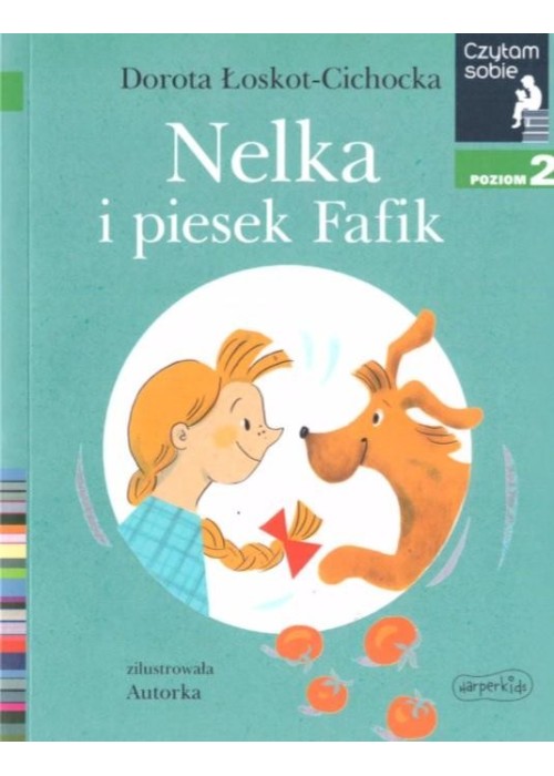 Czytam sobie - Nelka i piesek Fafik w.2020