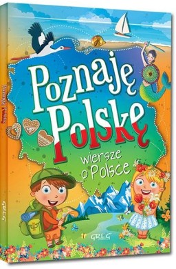 Poznaję Polskę. Wiersze o Polsce TW