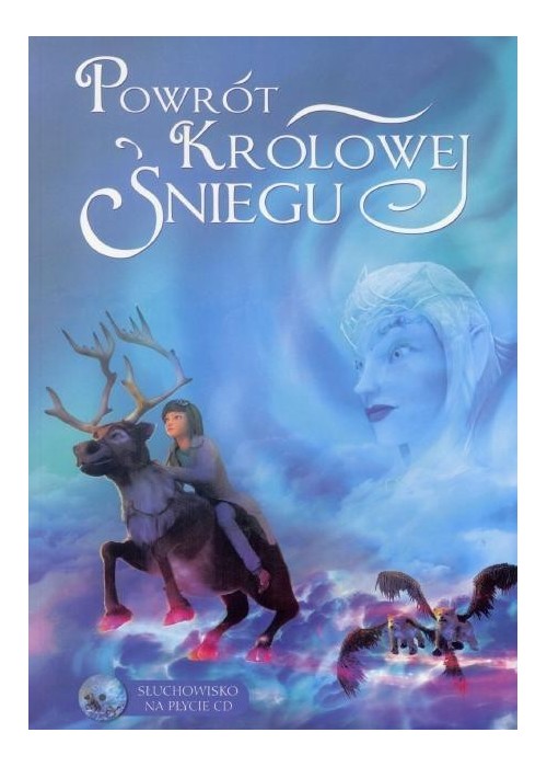 Powrót Królowej Śniegu + CD