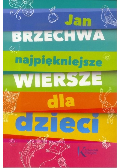 Najpiękniejsze wiersze dla dzieci BR GREG