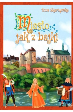 Miasto jak z bajki