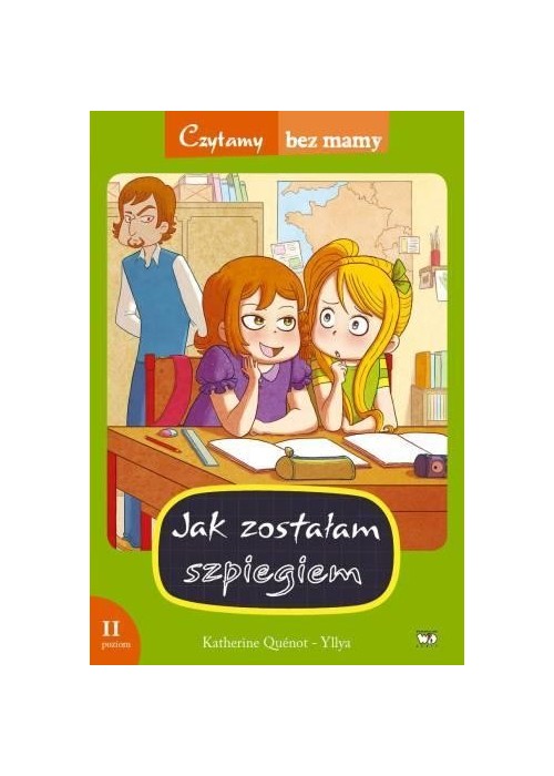 Czytamy bez mamy - Jak zostałam szpiegiem