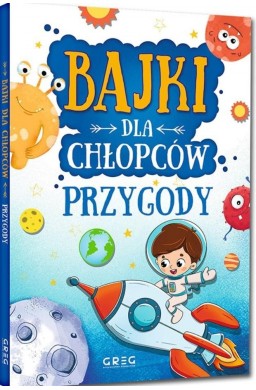 Bajki dla chłopców. Przygody TW