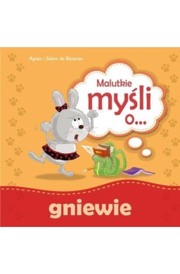 Malutkie myśli o gniewie