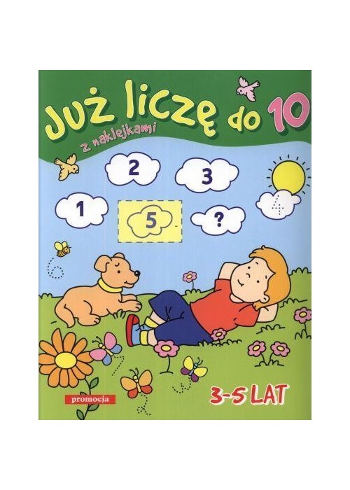 Juz liczę do 10 z naklejkami. 3-5 lat SIEDMIORÓG