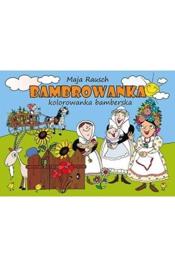 Bambrowanka. Kolorowanka bamberska