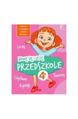 Bawię się i uczę. Przedszkole