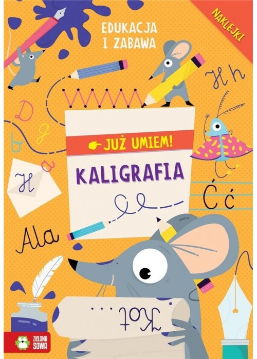 Już umiem. Kaligrafia