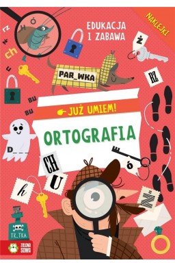 Już umiem. Ortografia