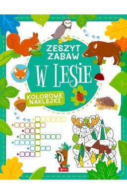 W lesie. Zeszyt zabawy