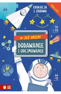 Już umiem! Dodawanie i odejmowanie