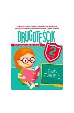 Test kompetencji dla klasy 2. Drugoteścik