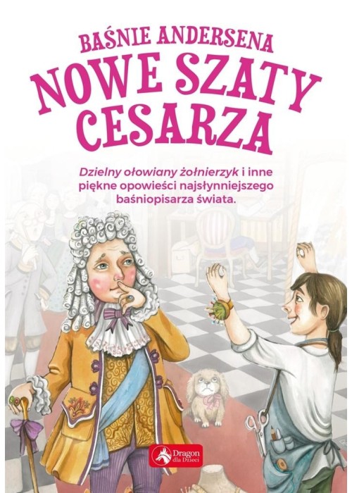 Baśnie Andersena. Nowe szaty cesarza