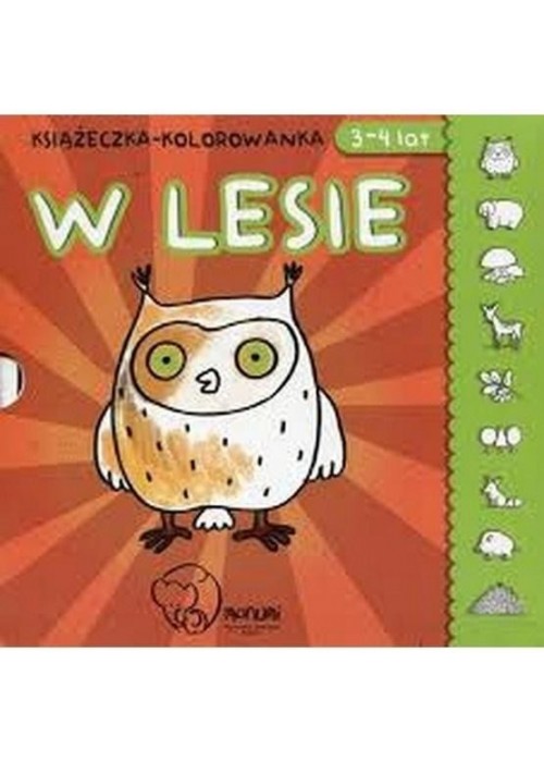 Książeczka-kolorowanka. W lesie 3-4 lata