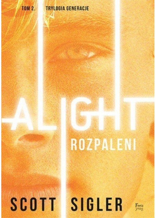 Alight. Rozpaleni