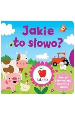 Jakie to słowo? Zakręć kółkiem