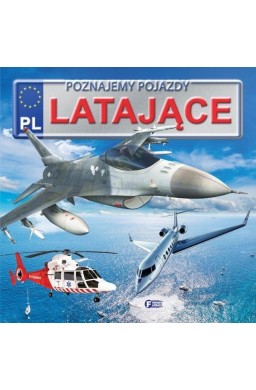 Poznajemy pojazdy. Latające FENIX