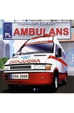 Poznajemy pojazdy. Ambulans w.2015