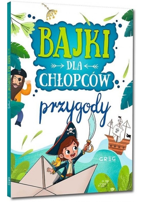 Bajki dla chłopców - przygody