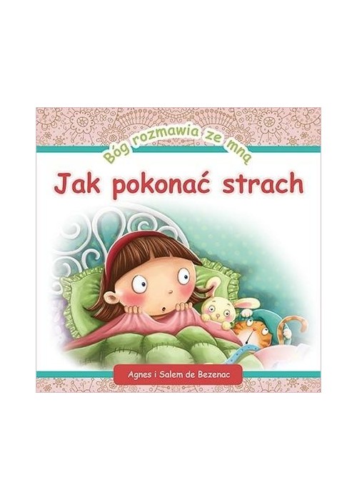 Bóg rozmawia ze mną: Jak pokonać strach