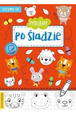 Uczymy się. Rysujemy po śladzie