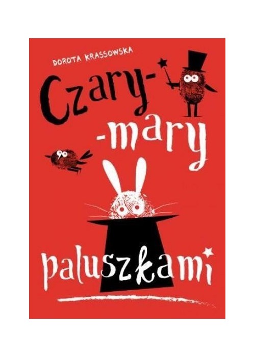 Czary-mary paluszkami