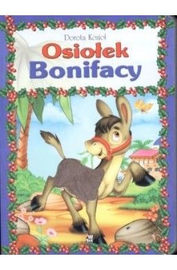 Seria futrzana - Osiołek Bonifacy oprawa twarda