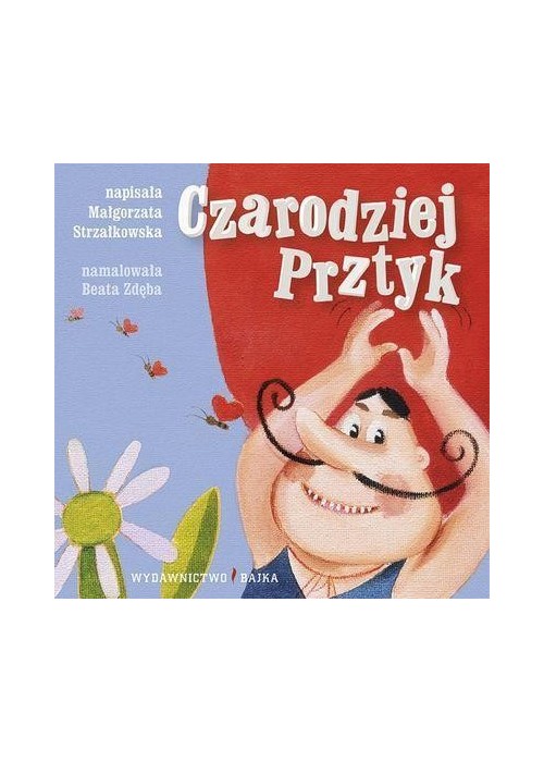 Czarodziej Prztyk BAJKA