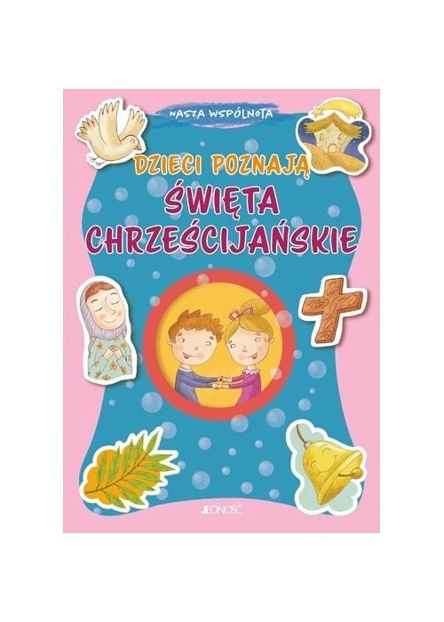 Dzieci poznają święta chrześcijańskie