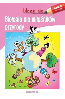 Uczę się. Biologia dla miłośników przyrody