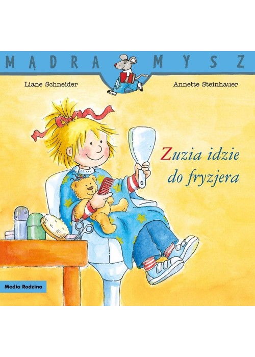 Mądra Mysz. Zuzia idzie do fryzjera