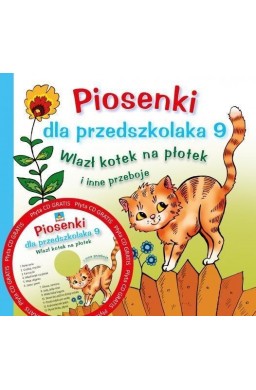 Piosenki dla przedszkolaka 9 Wlazł kotek na płotek