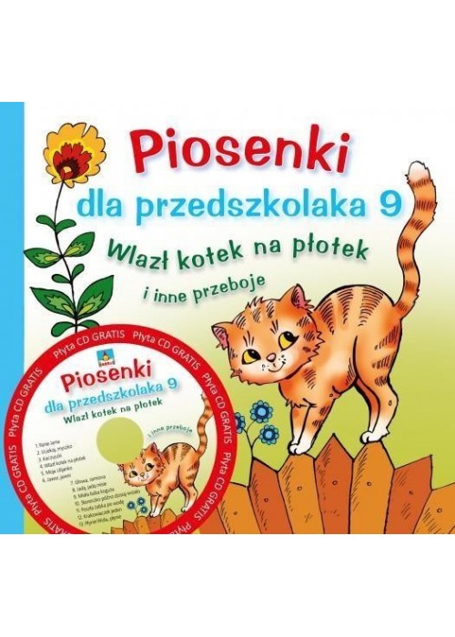 Piosenki dla przedszkolaka 9 Wlazł kotek na płotek