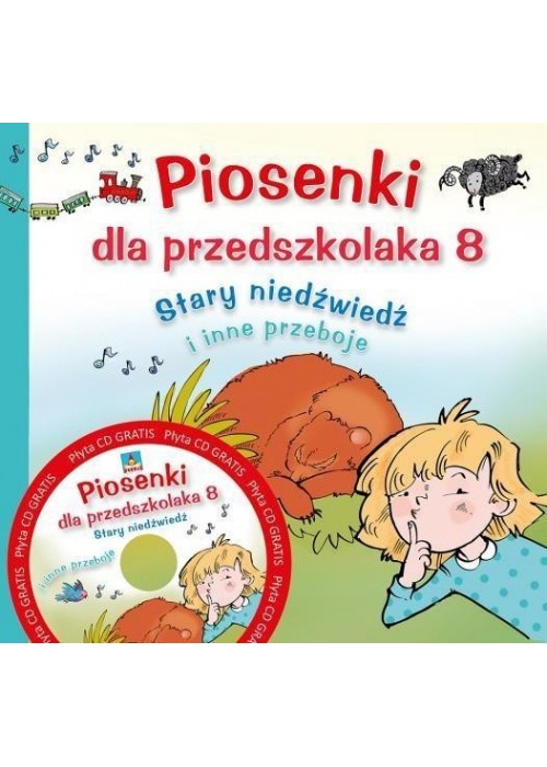 Piosenki dla przedszkolaka 8 "Stary niedźwiedź"