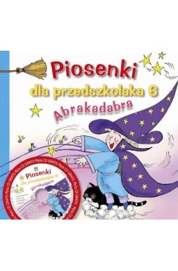 Piosenki dla przedszkolaka 6 Abrakadabra